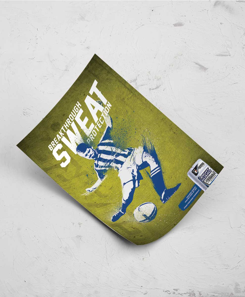 Right Guard: Sweat Protection poster